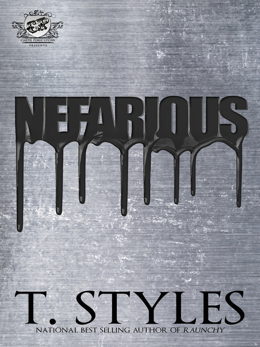 Title details for Nefarious by T. Styles - Available
